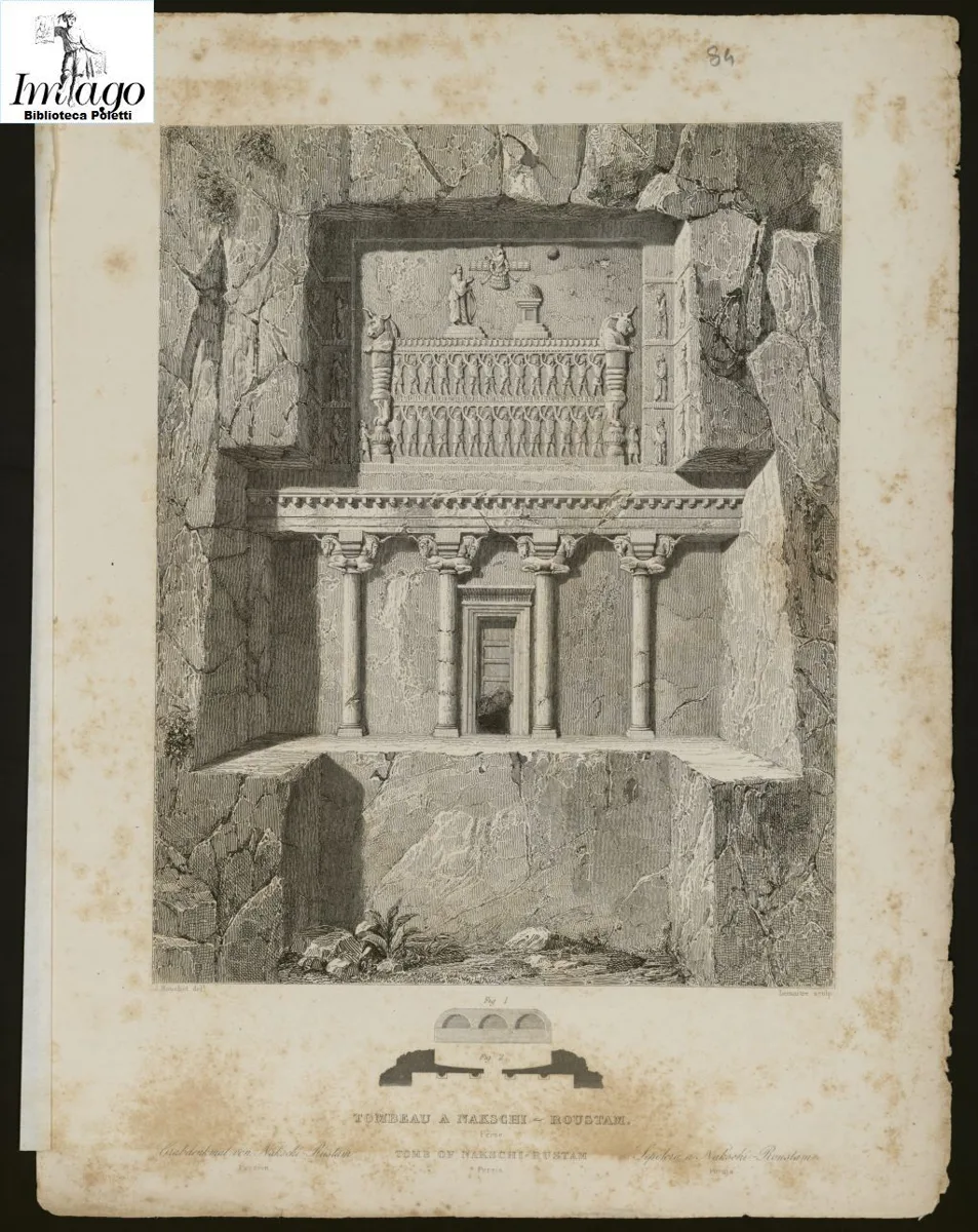 Tomb of Nakschi - Rustam : Persia = Grabdenkmal von Nakschi - Rustam : Persien = Sepolcro di Nakschi - Roustam : Persia — تصویر رکورد یوروپیانا