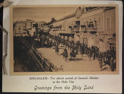 Jerusalem: The Official arrival of General Allenby at the Holy City. — تصویر رکورد یوروپیانا