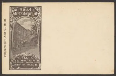 Ansichtskarte „Hotel Württemberger Hof“, gerahmte Ansicht, Anhaltstraße 4 — تصویر رکورد یوروپیانا
